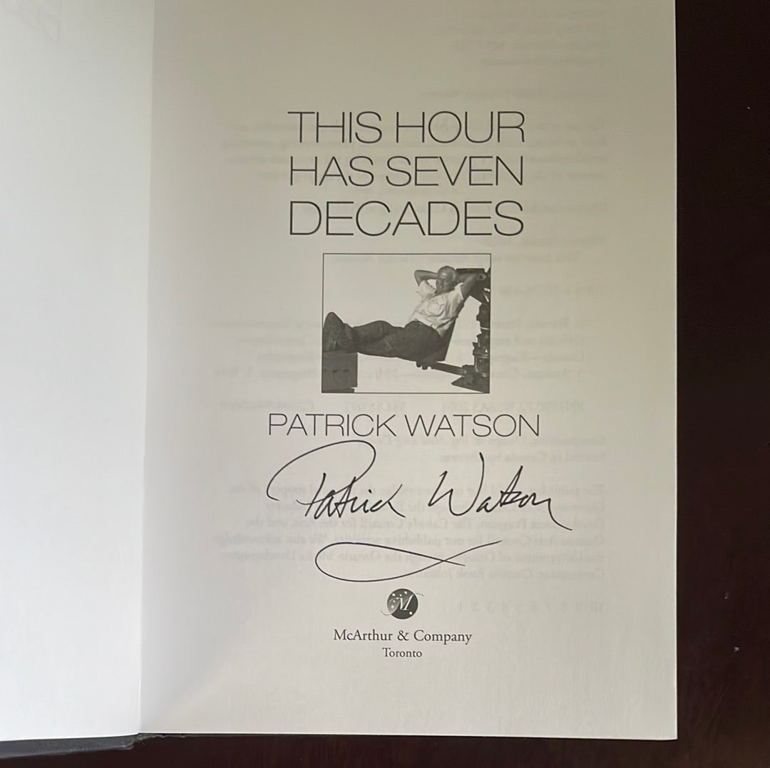 This Hour Has Seven Decades (Signed) - Watson, Patrick