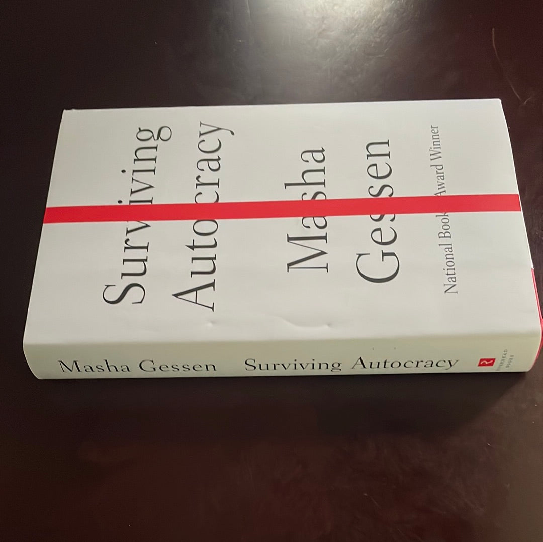 Surviving Autocracy - Gessen, Masha