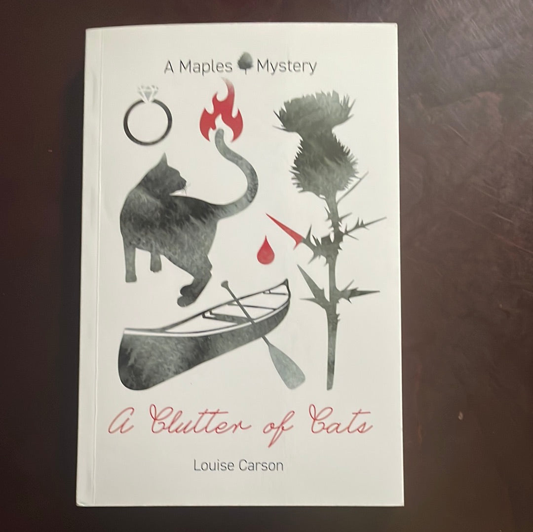 A Clutter of Cats (A Maple Mystery) - Carson, Louise