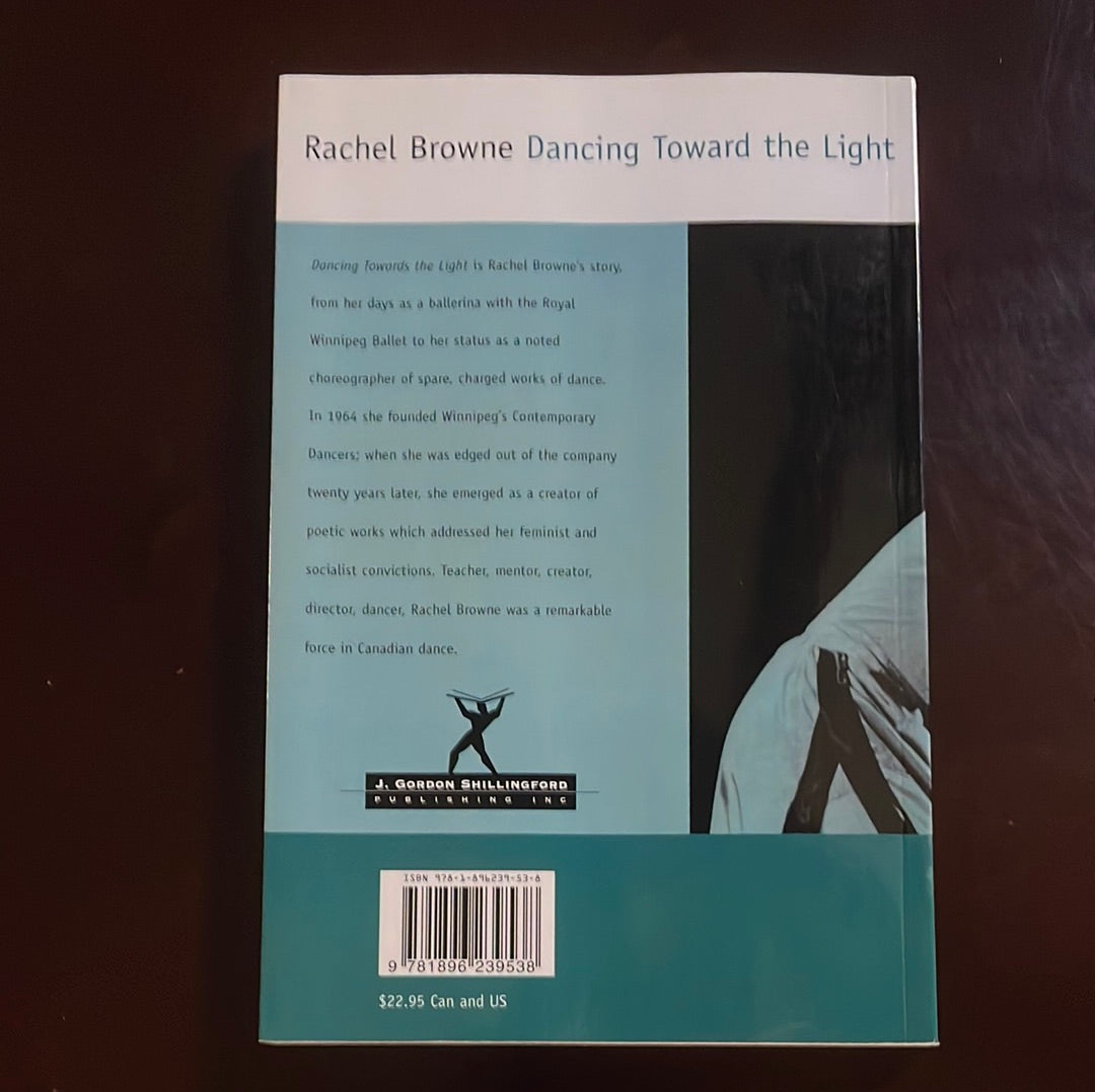 Rachel Browne : Dancing Towards the Light - Anderson, Carol
