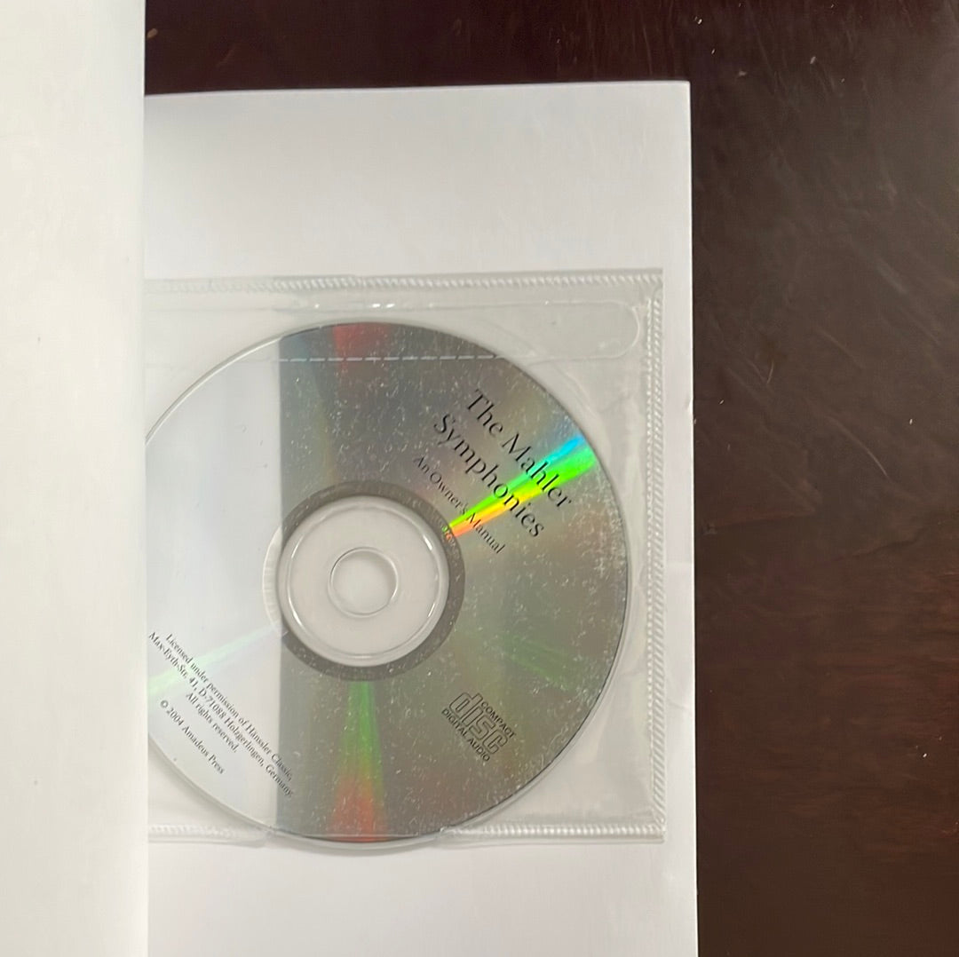 The Mahler Symphonies: An Owner's Manual (Unlocking the Masters Series, No. 2) (with CD)- Hurwitz, David