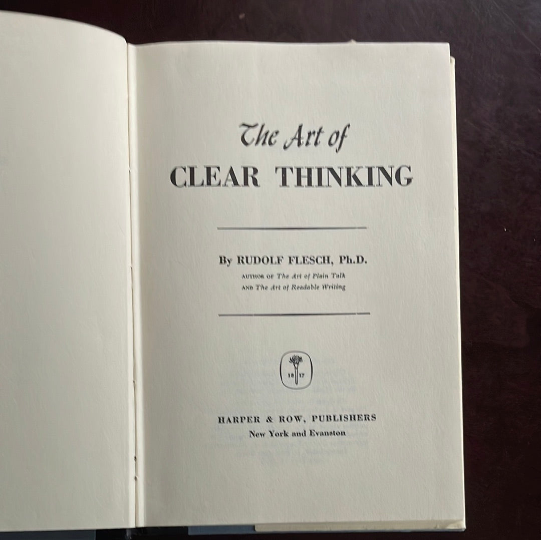 The Art of Clear Thinking - Flesch, Rudolf