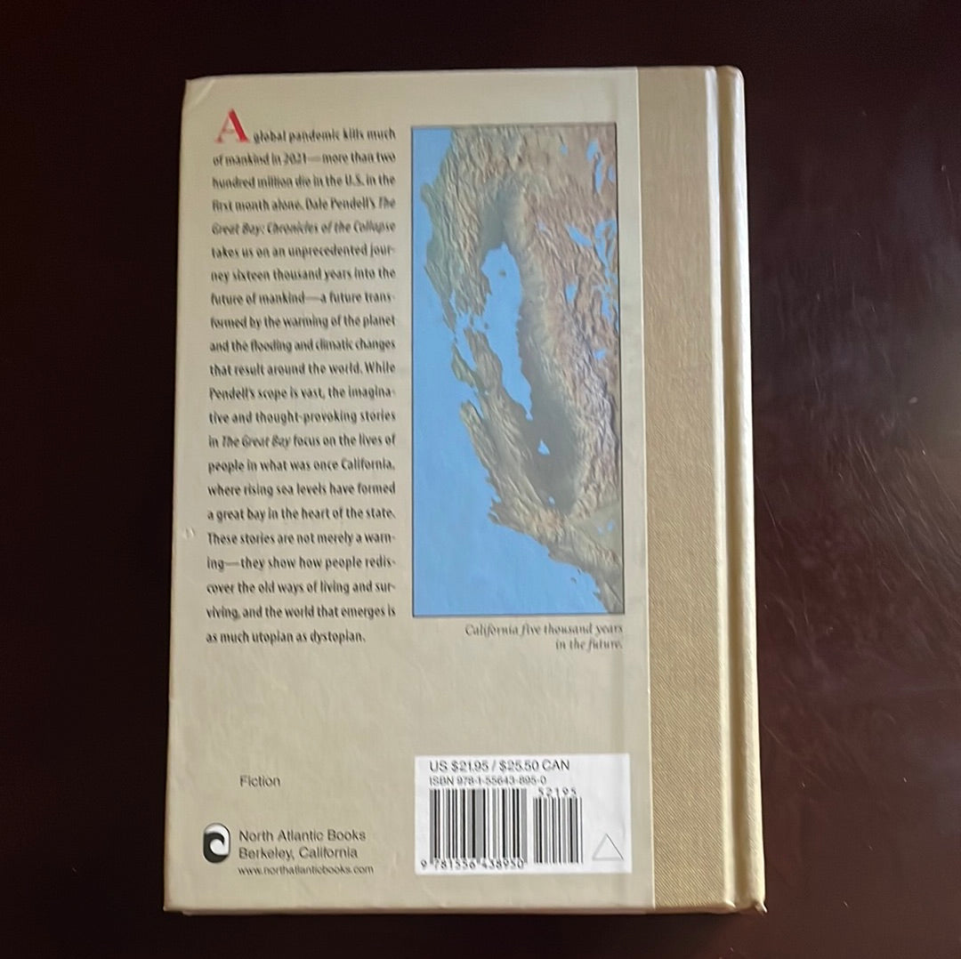 The Great Bay: Chronicles of the Collapse - Pendell, Dale