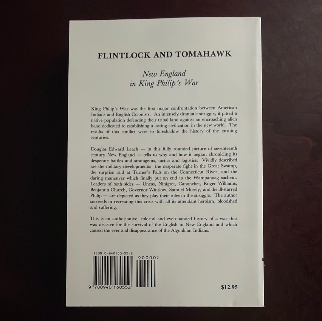Flintlock and Tomahawk: New England in King Philip's War - Leach, Douglas Edward