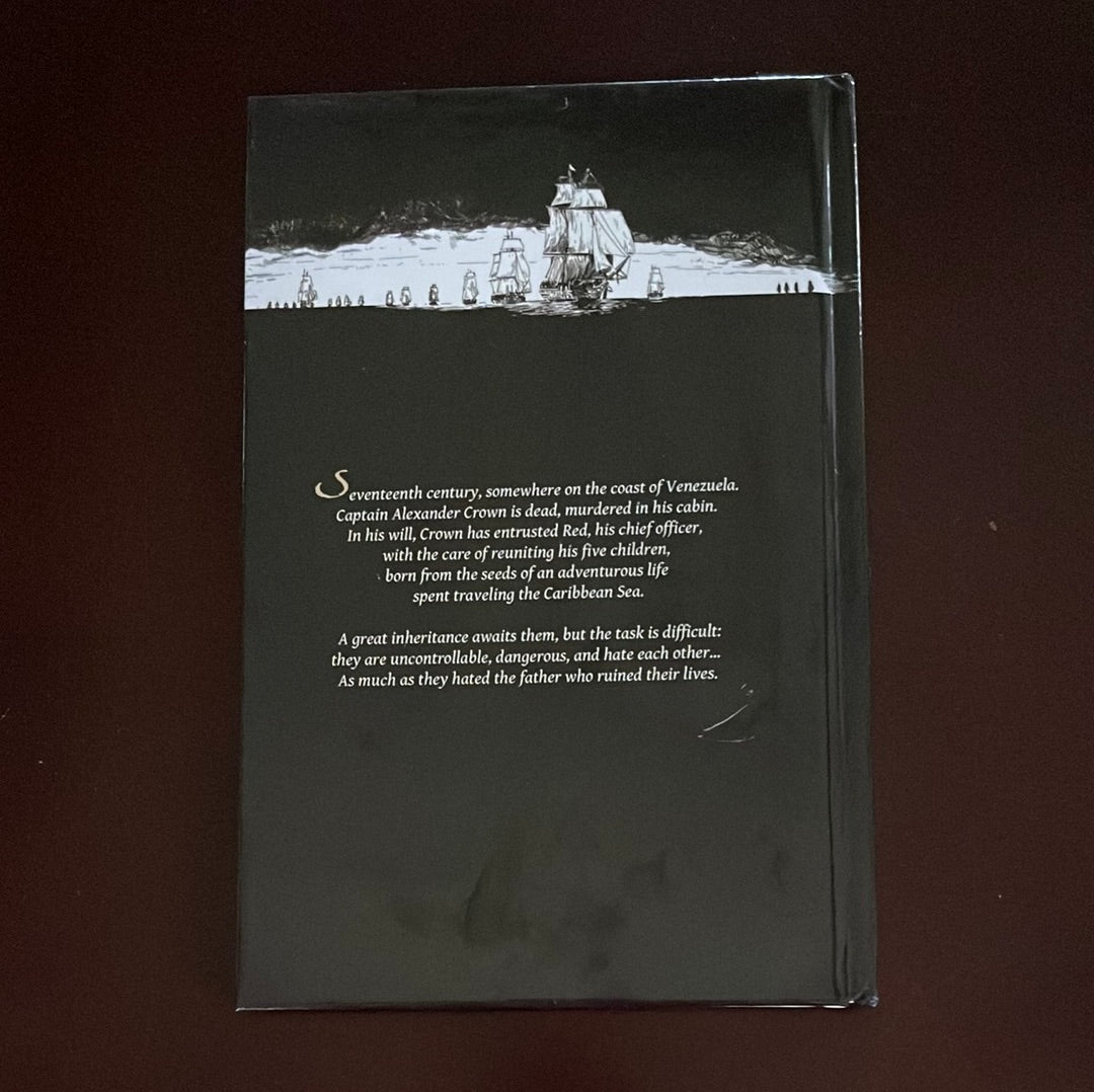 The Will of Captain Crown Book 1/2 Five Bloody Bastards (Inscribed) - Roulot, Tristan; Henaff, Patrick