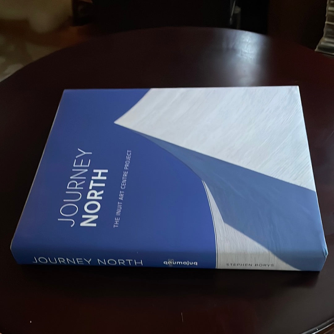 Journey North: The Inuit Art Centre Project - Borys, Stephen