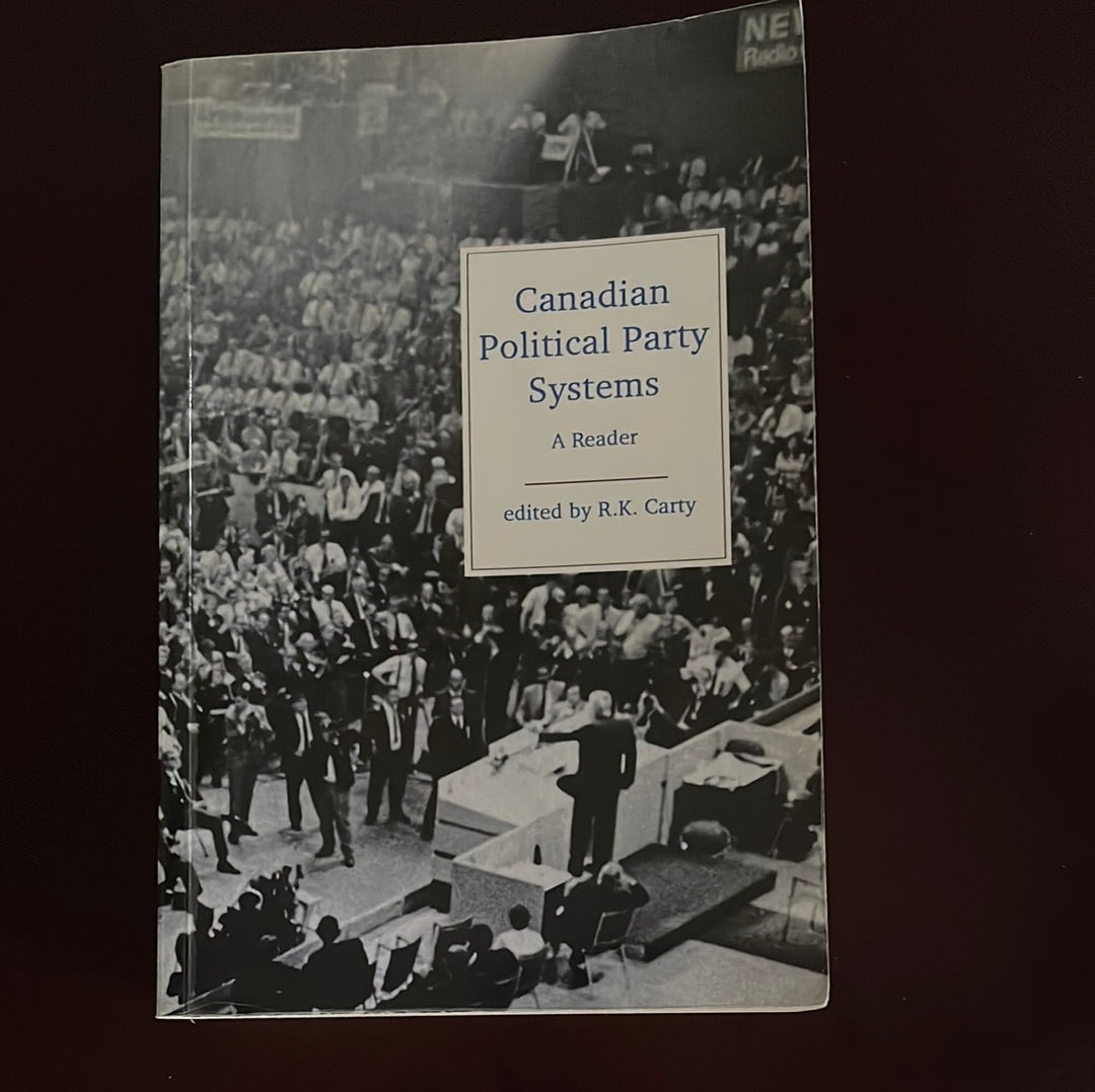 Canadian Political Party Systems - Carty, R, K.