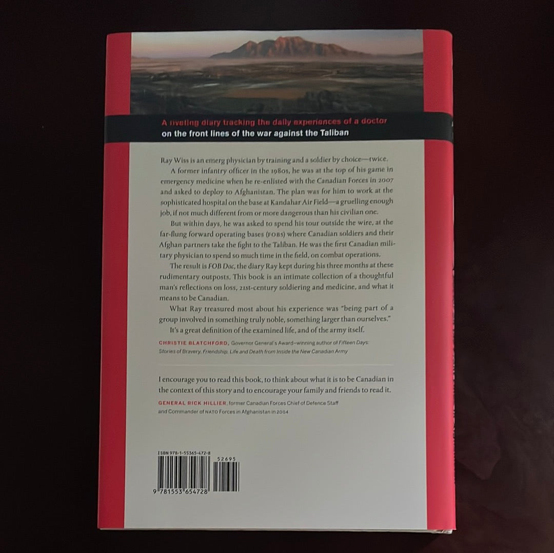 FOB Doc: A Doctor On the Front Lines in Afghanistan: A War Diary (Signed) - Wiss, Ray