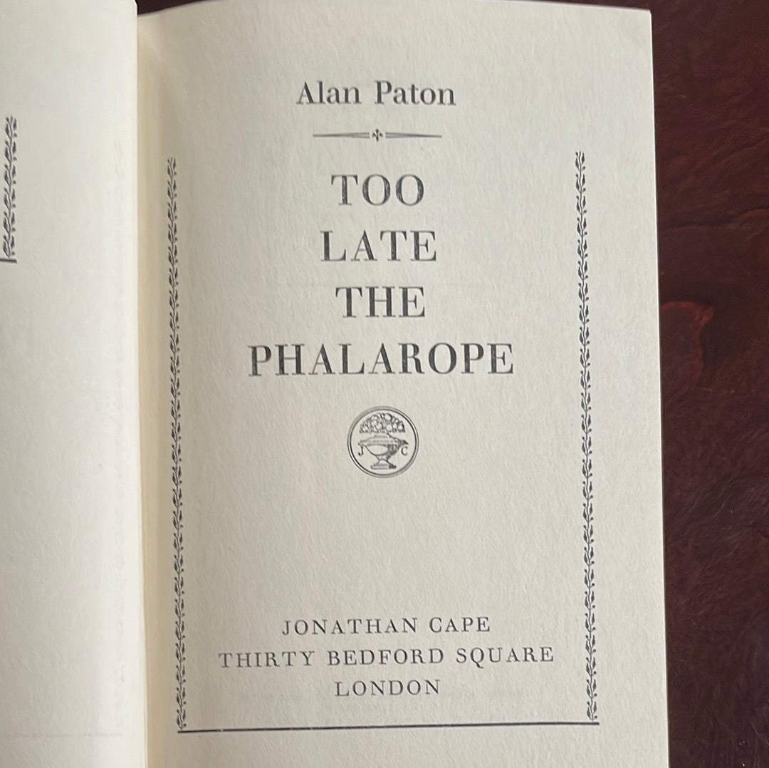 Too Late the Phalarope - Paton, Alan