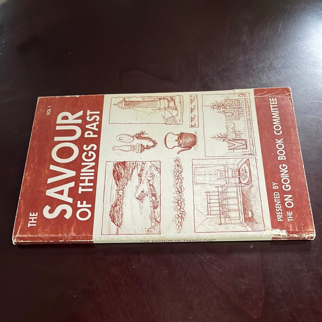 The Savour of Things Past Vol 1 - The On Going Book Committee