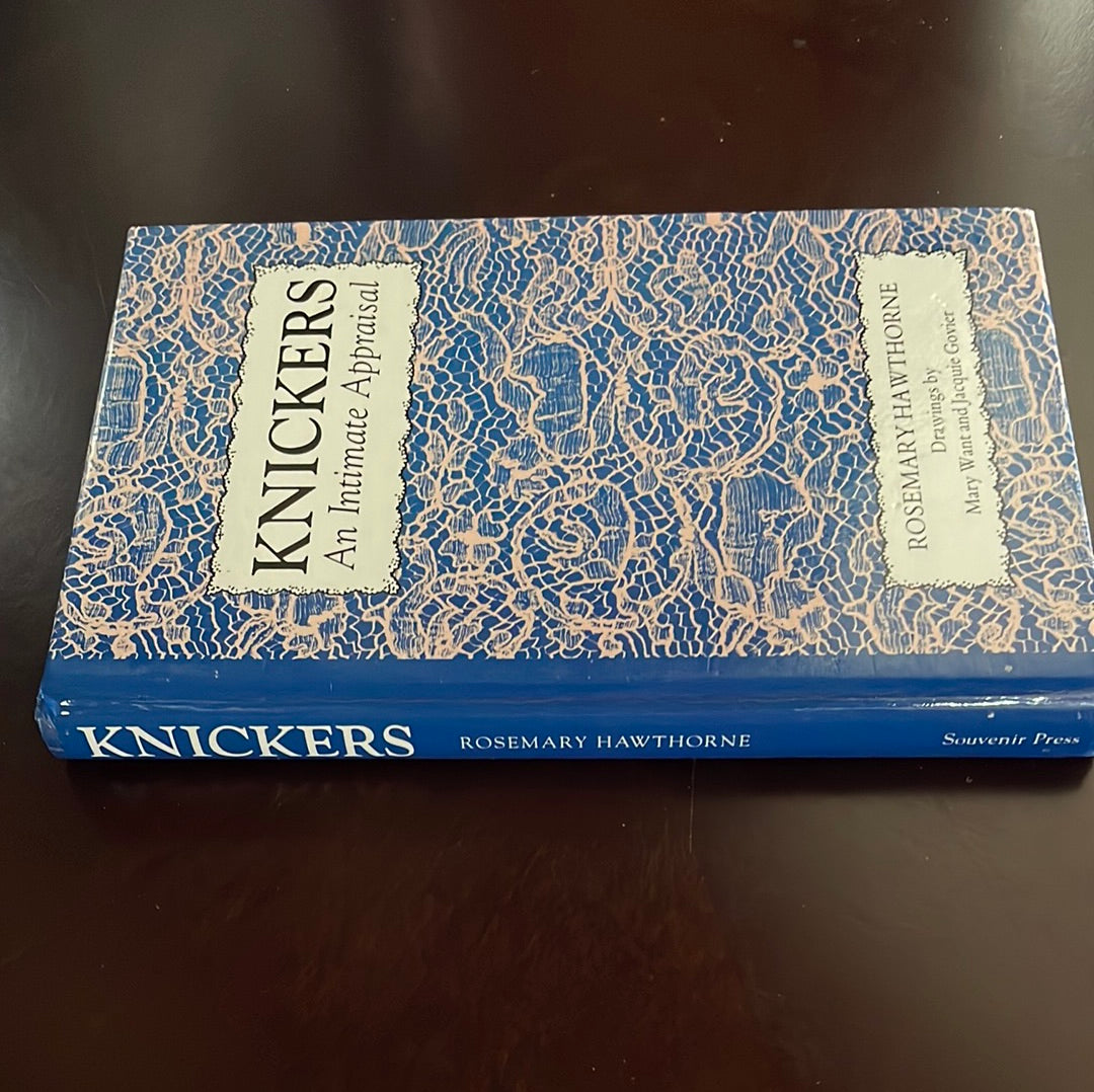 Knickers: An Intimate Appraisal - Hawthorne, Rosemary