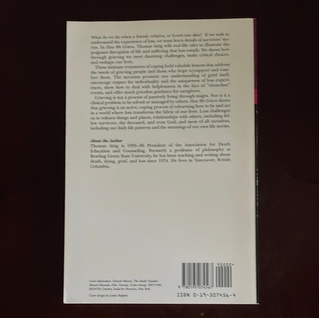 How We Grieve: Relearning the World - Attig, Thomas