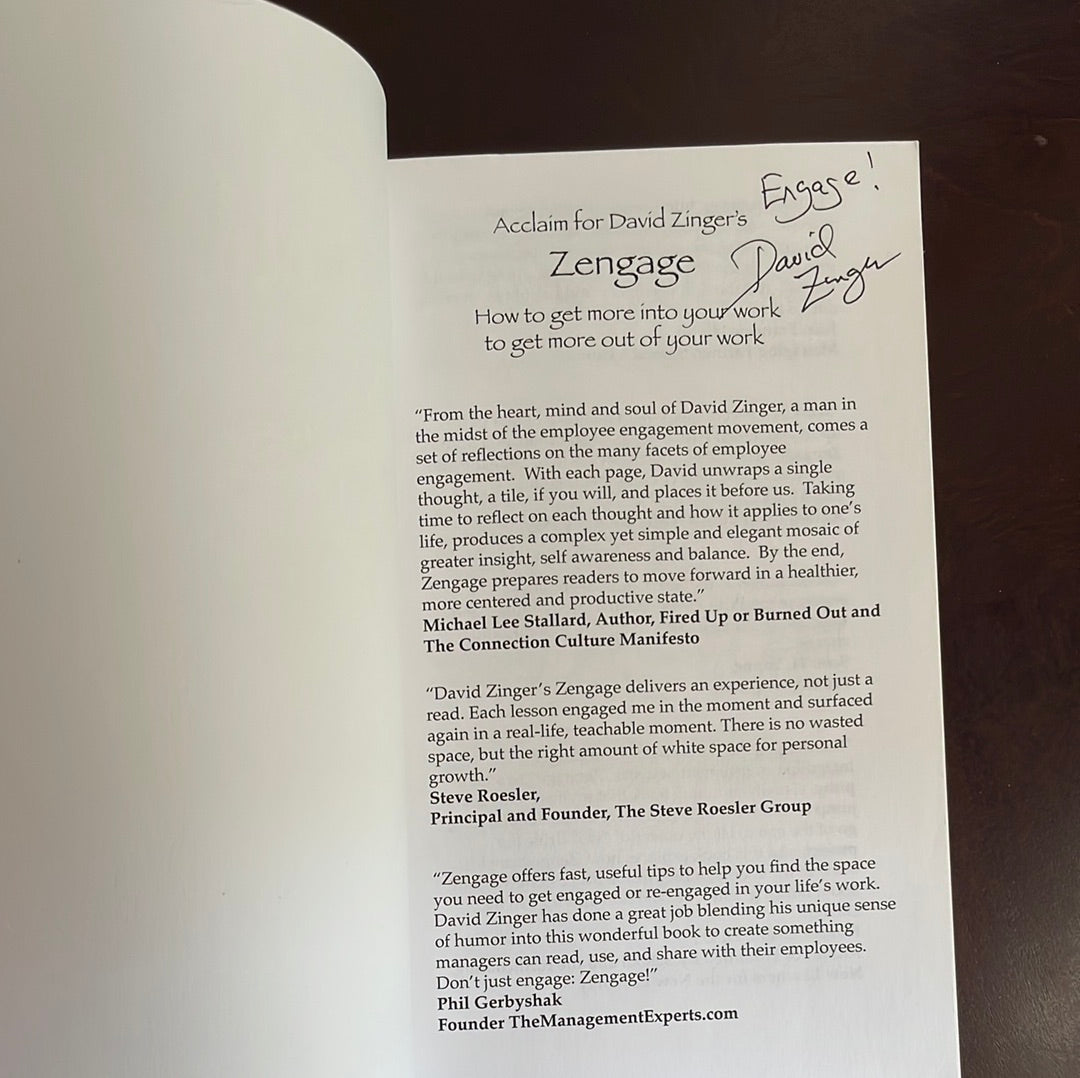 Zengage: How to get more INTO your work to get more OUT of your work (Signed) - Zinger, David