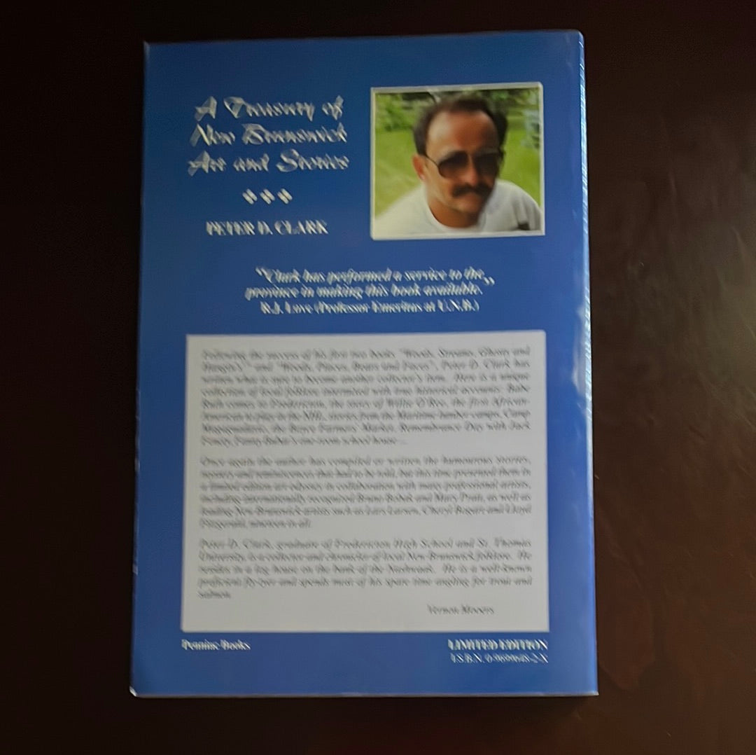 A Treasury of New Brunswick Art and Stories (Signed) - Clark, Peter D.