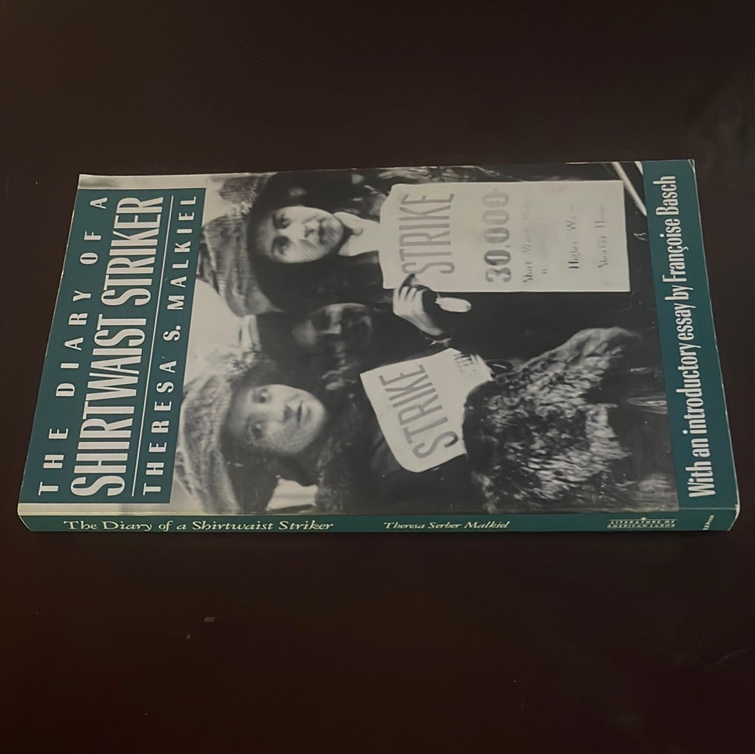 The Diary of a Shirtwaist Striker - Malkiel, Theresa S.