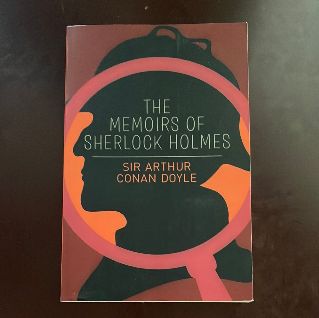 The Memoirs of Sherlock Holmes - Doyle, Sir Arthur Conan