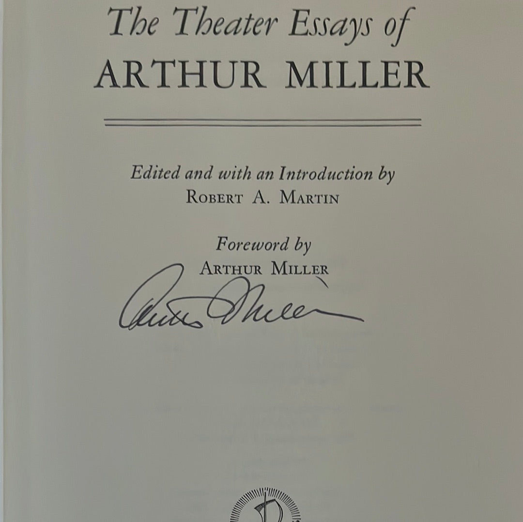 The Theater Essays of Arthur Miller (Signed) - Miller, Arthur; Martin, Robert A.