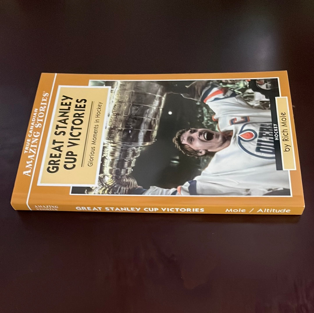Great Stanley Cup Victories: Glorious Moments in Hockey (Amazing Stories) - Mole, Rich