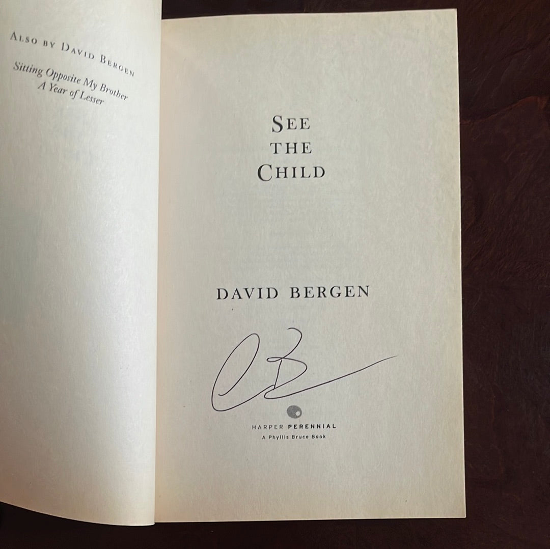 See The Child (Signed) - Bergen, David