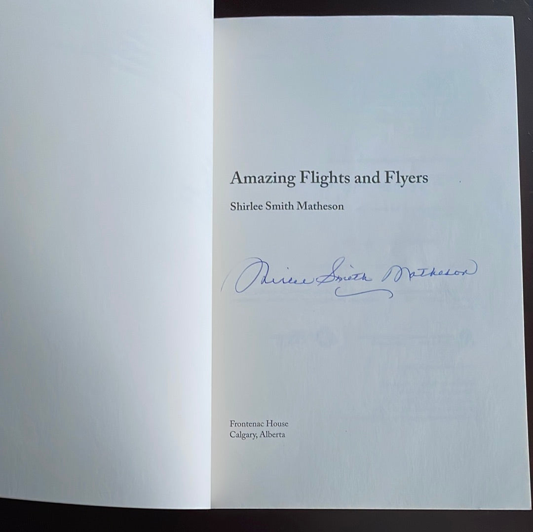Amazing Flights and Flyers - Matheson, Shirlee Smith