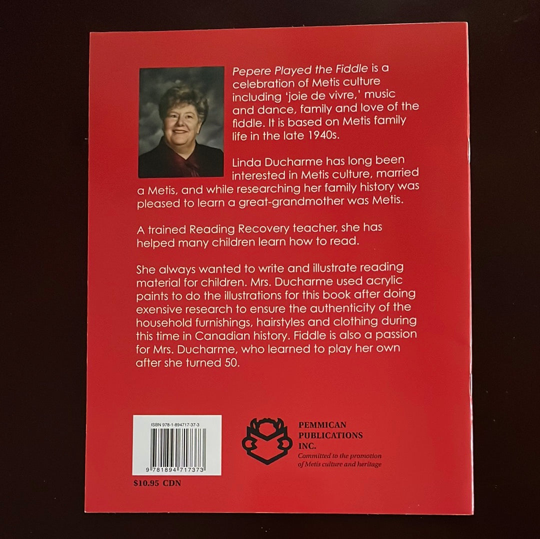 Pepere Played the Fiddle - Ducharme, Linda