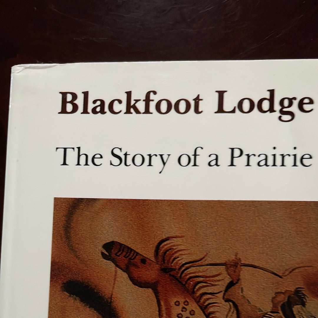 Blackfoot Lodge Tales: Story of a Prairie People - Grinnell, George Bird
