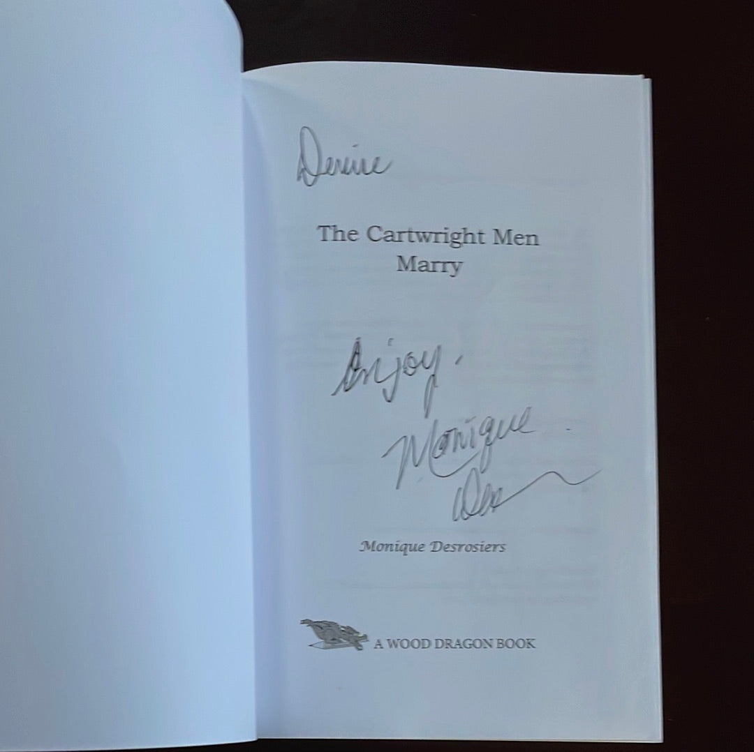 The Cartwright Men Marry (Inscribed) - Desrosiers, Monique