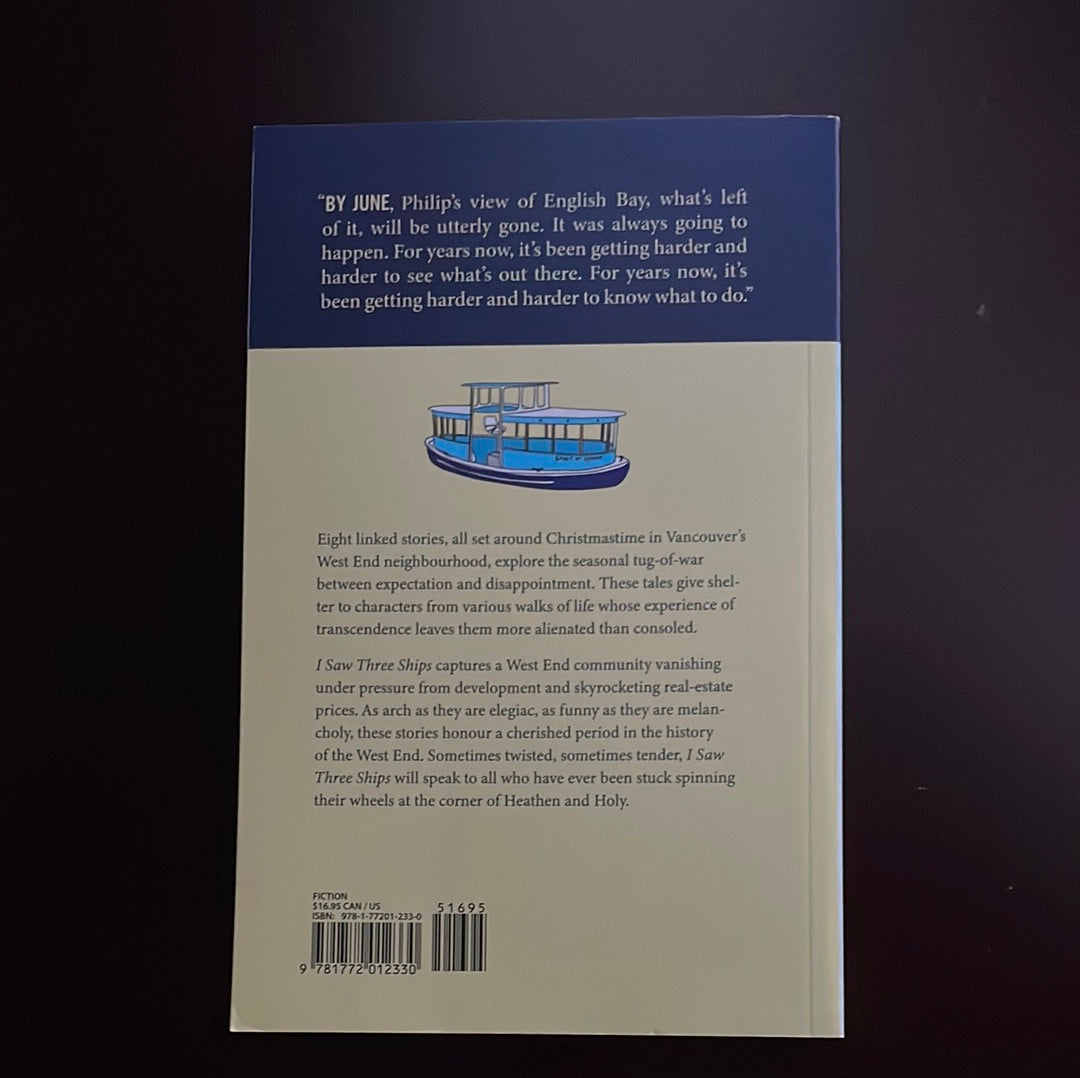 I Saw Three Ships: West End Stories (Inscribed) - Richardson, Bill