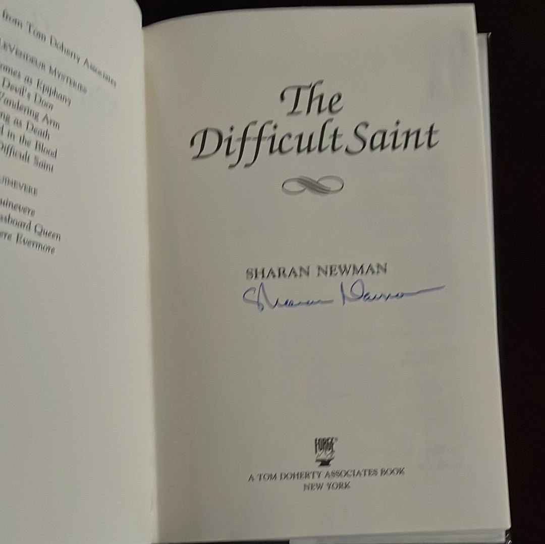 The Difficult Saint (A Catherine Levendeur Mystery)(Signed) - Newman, Sharan