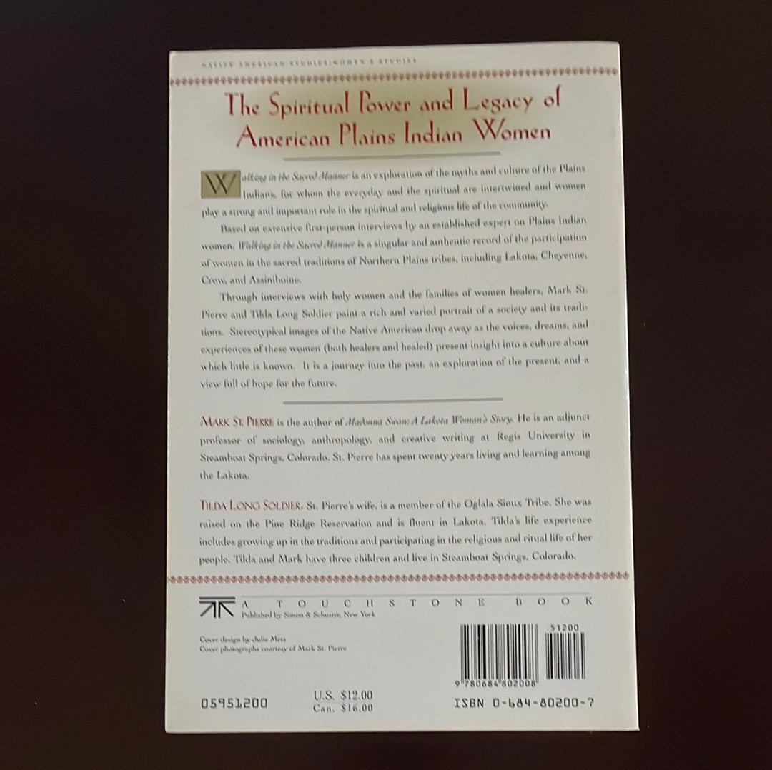 Walking in the Sacred Manner: Healers, Dreamers, and Pipe Carriers--Medicine Women of the Plains - St. Pierre, Mark; Long Soldier, Tilda