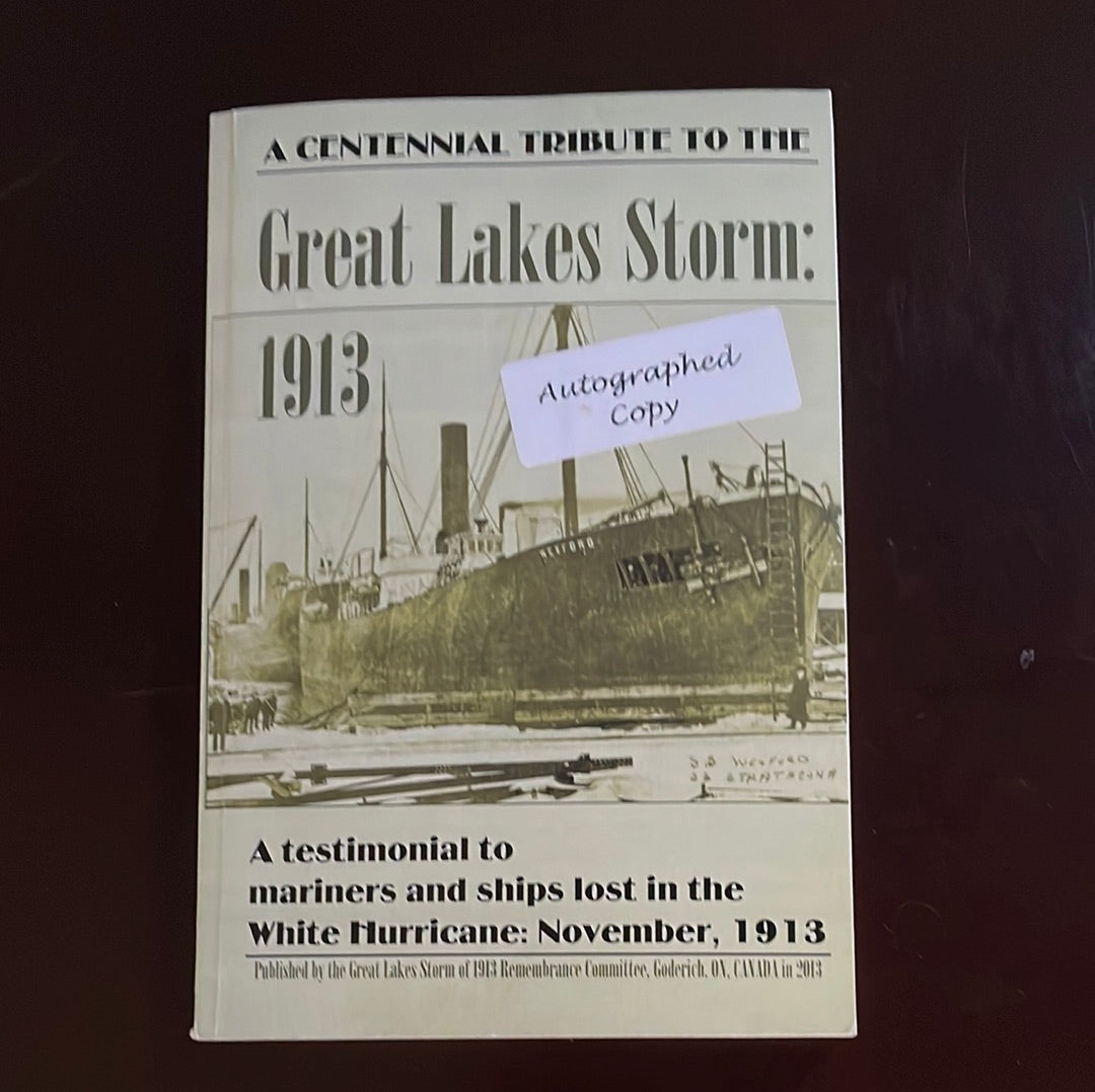A Centennial Tribute to the Great Lakes Storm: 1913 (with CD) (Signed) - Carroll, Paul