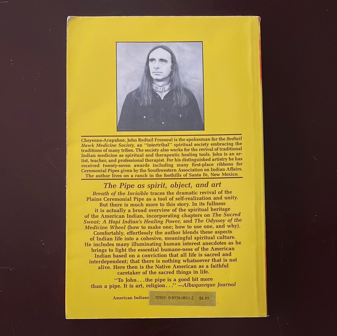 Breath of the Invisible: The Way of the Pipe - Freesoul, John Redtail