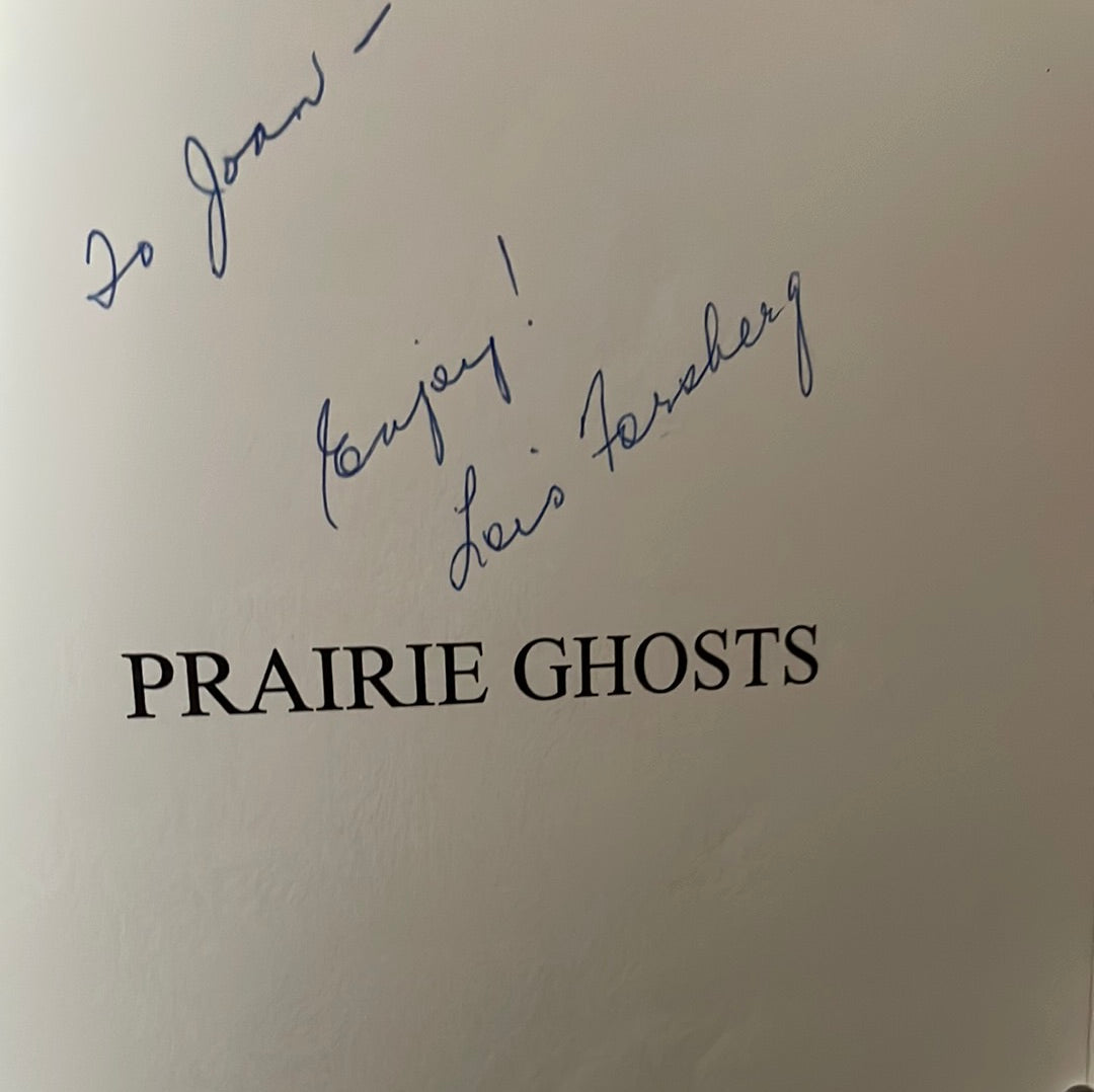 Prairie Ghosts : True Manitoba Ghost Stories - Forsberg, Lois (Inscribed)