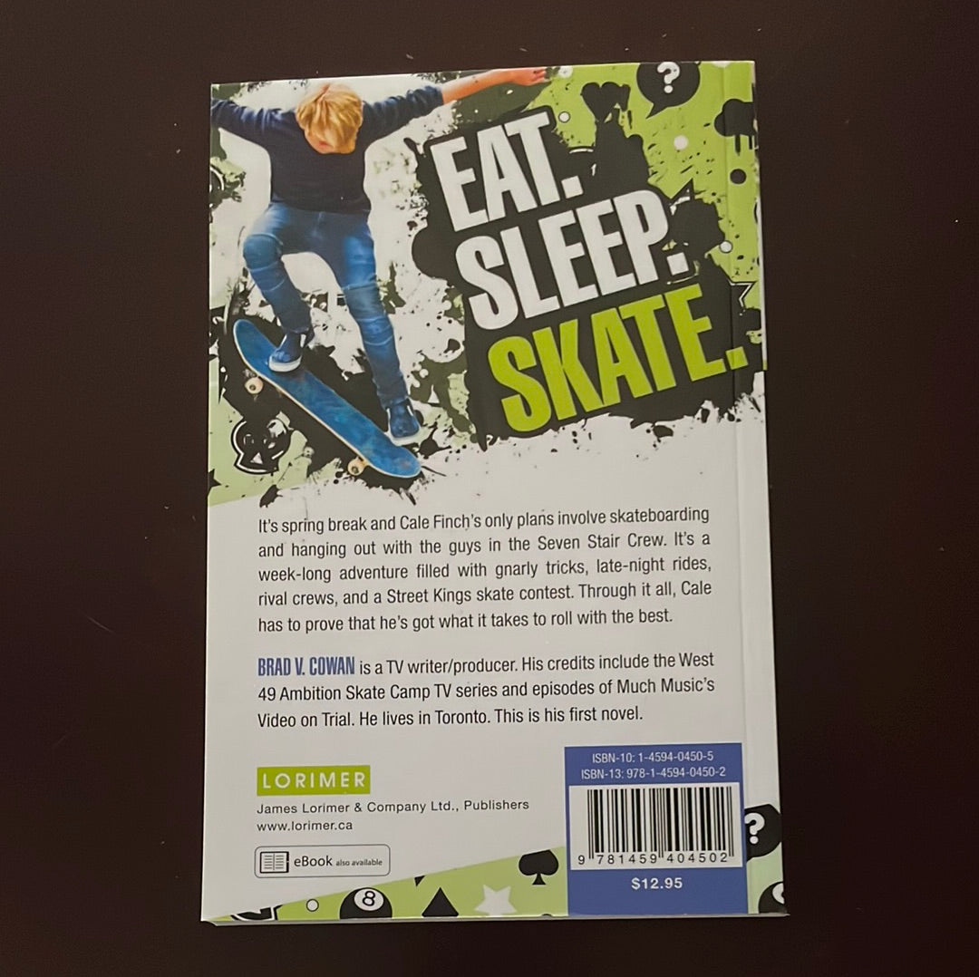 Street Kings: The Seven Stair Crew - Cowan, Brad V