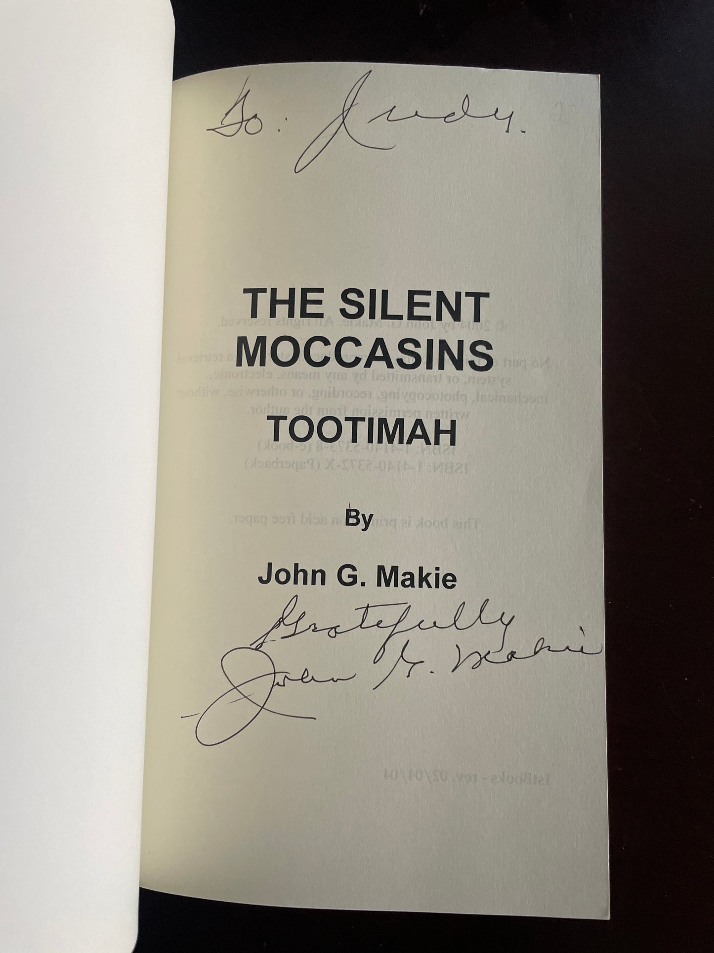 The Silent Moccasins: Tootimah - Makie, John G. (Inscribed)