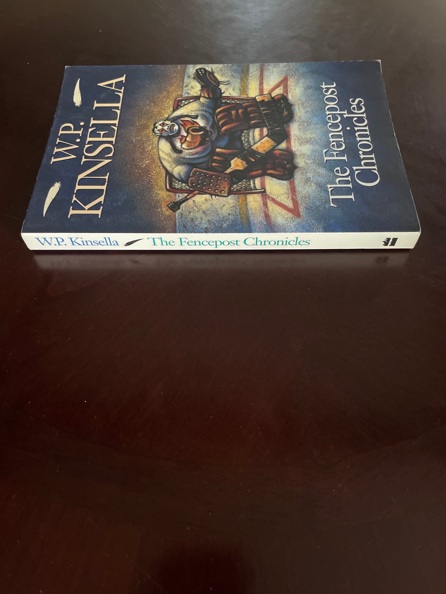 The Fencepost Chronicles (Inscribed) - Kinsella, W. P.