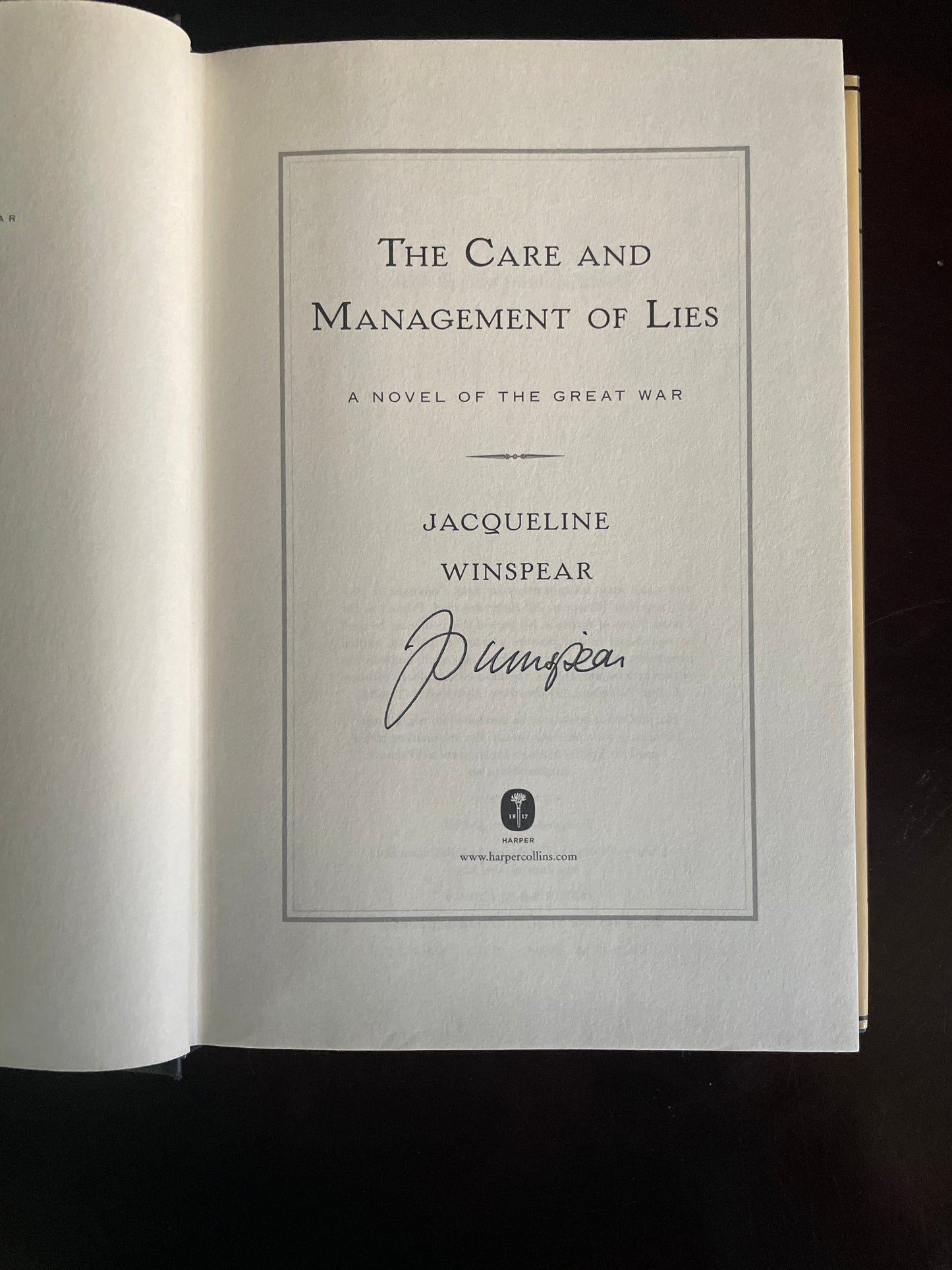 The Care and Management of Lies: A Novel of the Great War (Signed) - Winspear, Jacqueline