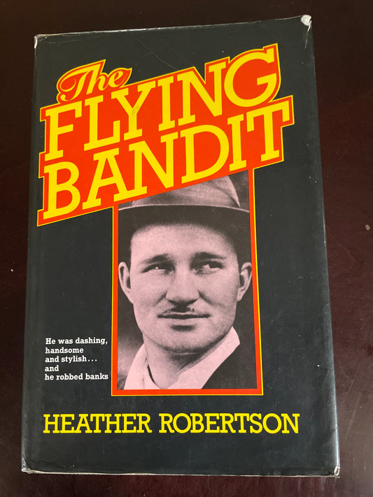 The Flying Bandit - Robertson, Heather