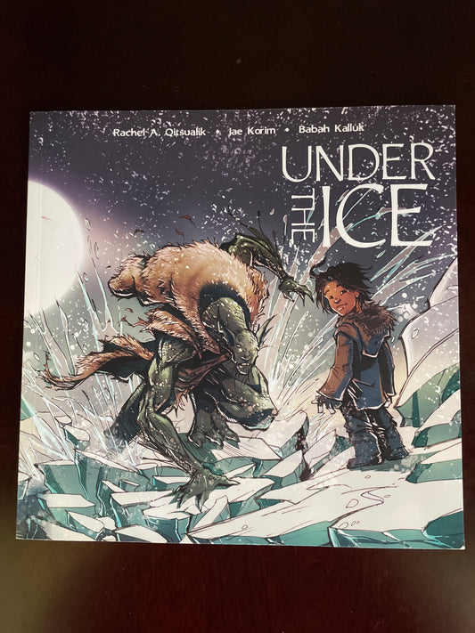 Under the Ice - Qitsualik, Rachel A.