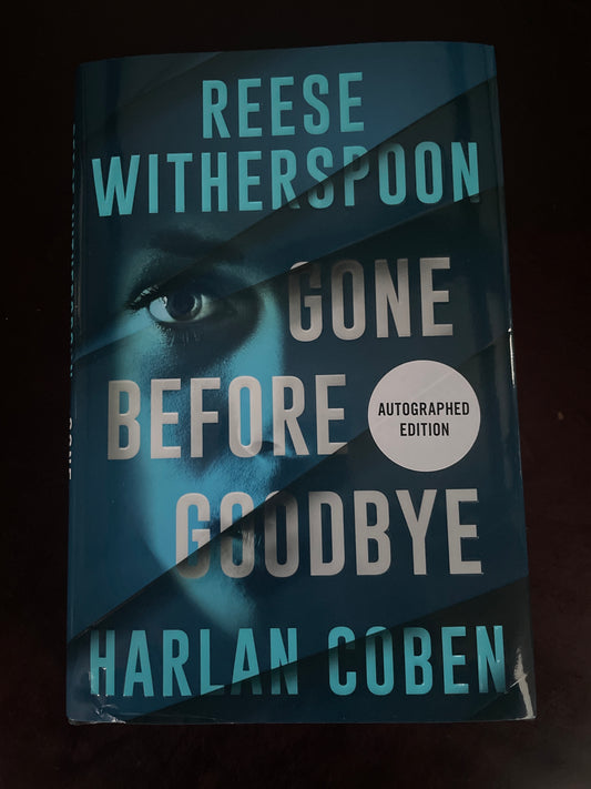 Gone Before Goodbye (Signed) - Witherspoon, Reese; Coben, Harlan