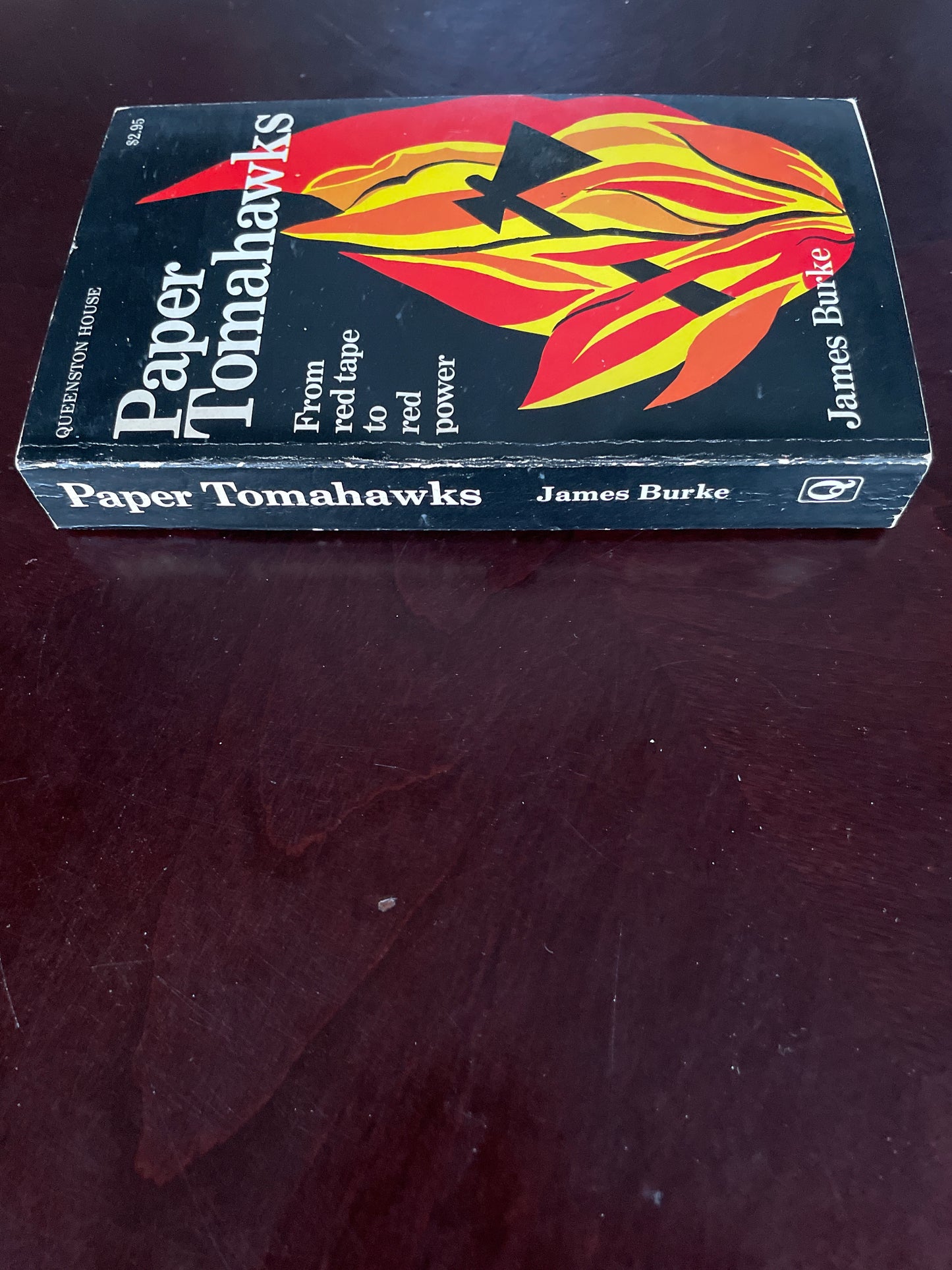 Paper Tomahawks: From red tape to red power - Burke, James