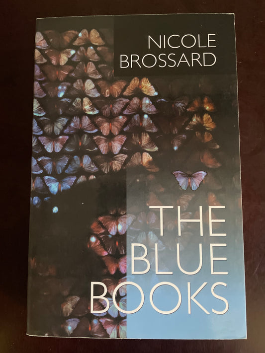 The Blue Books - Brossard, Nicole