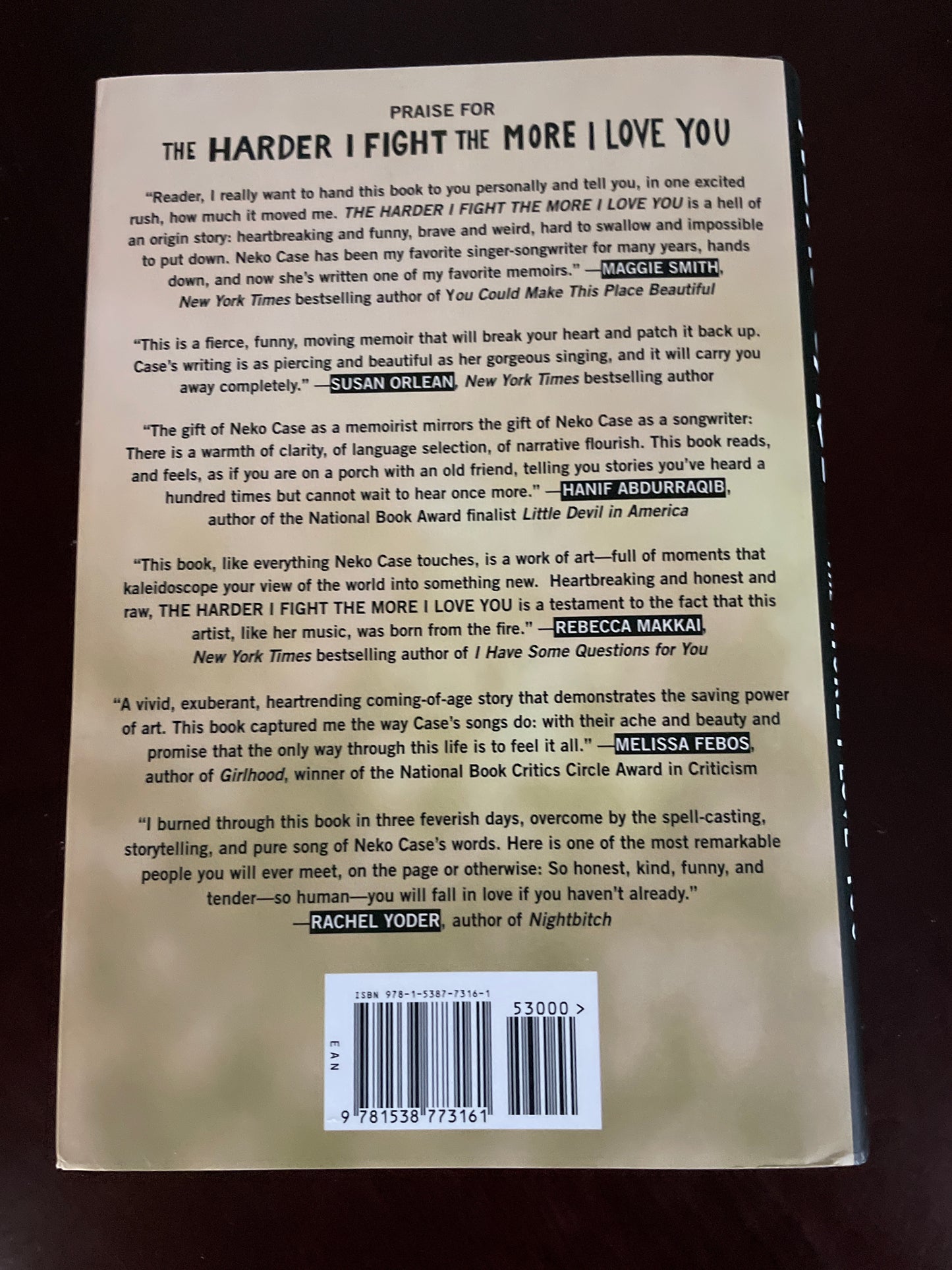 The Harder I Fight the More I Love You: A Memoir (Signed) - Case, Neko