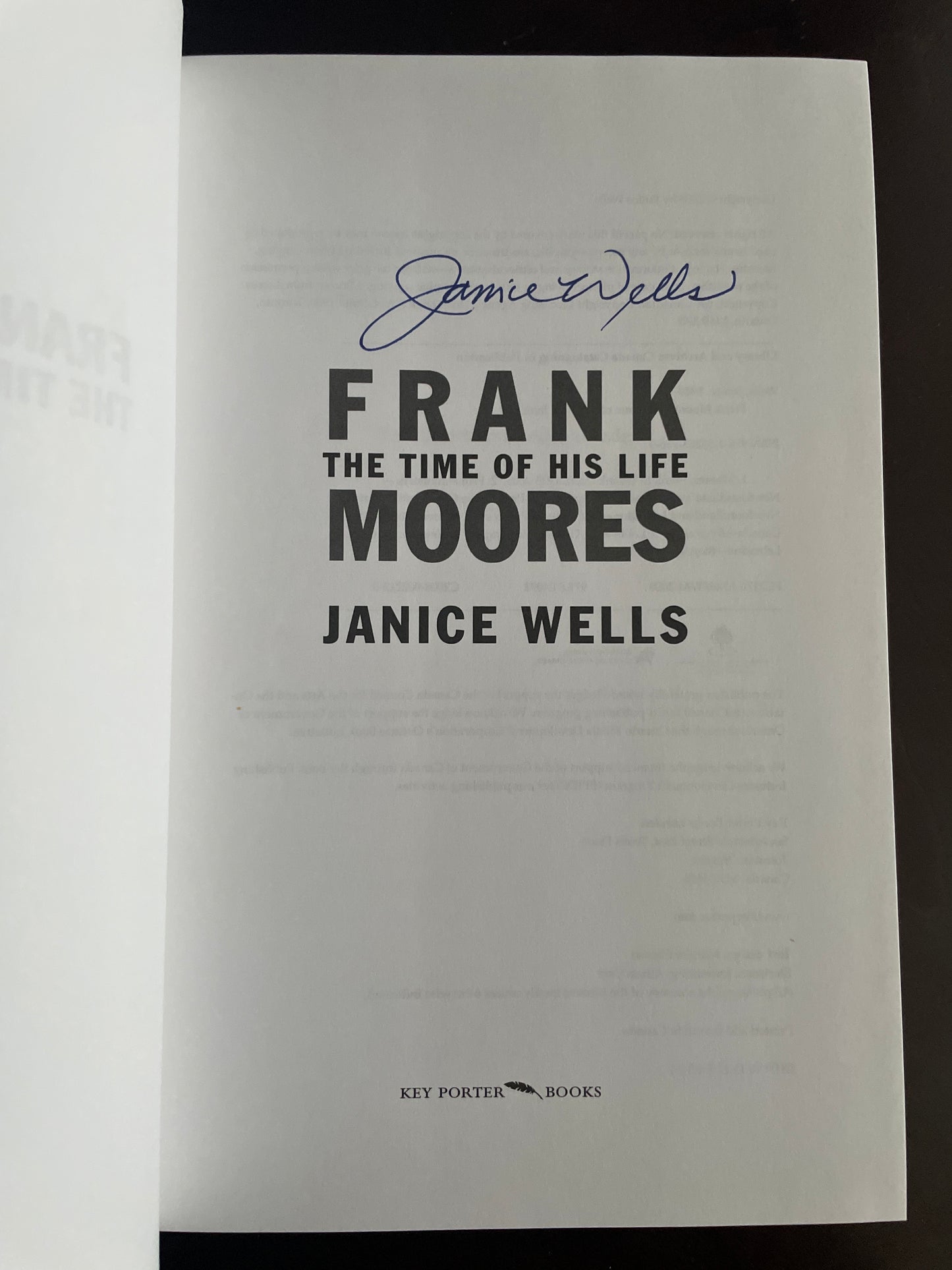 Frank Moores: The Time of His Life (Signed) - Wells, Janice