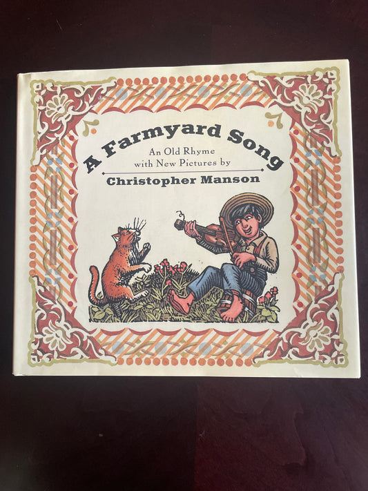 A Farmyard Song: An Old Rhyme With New Pictures - Manson, Christopher