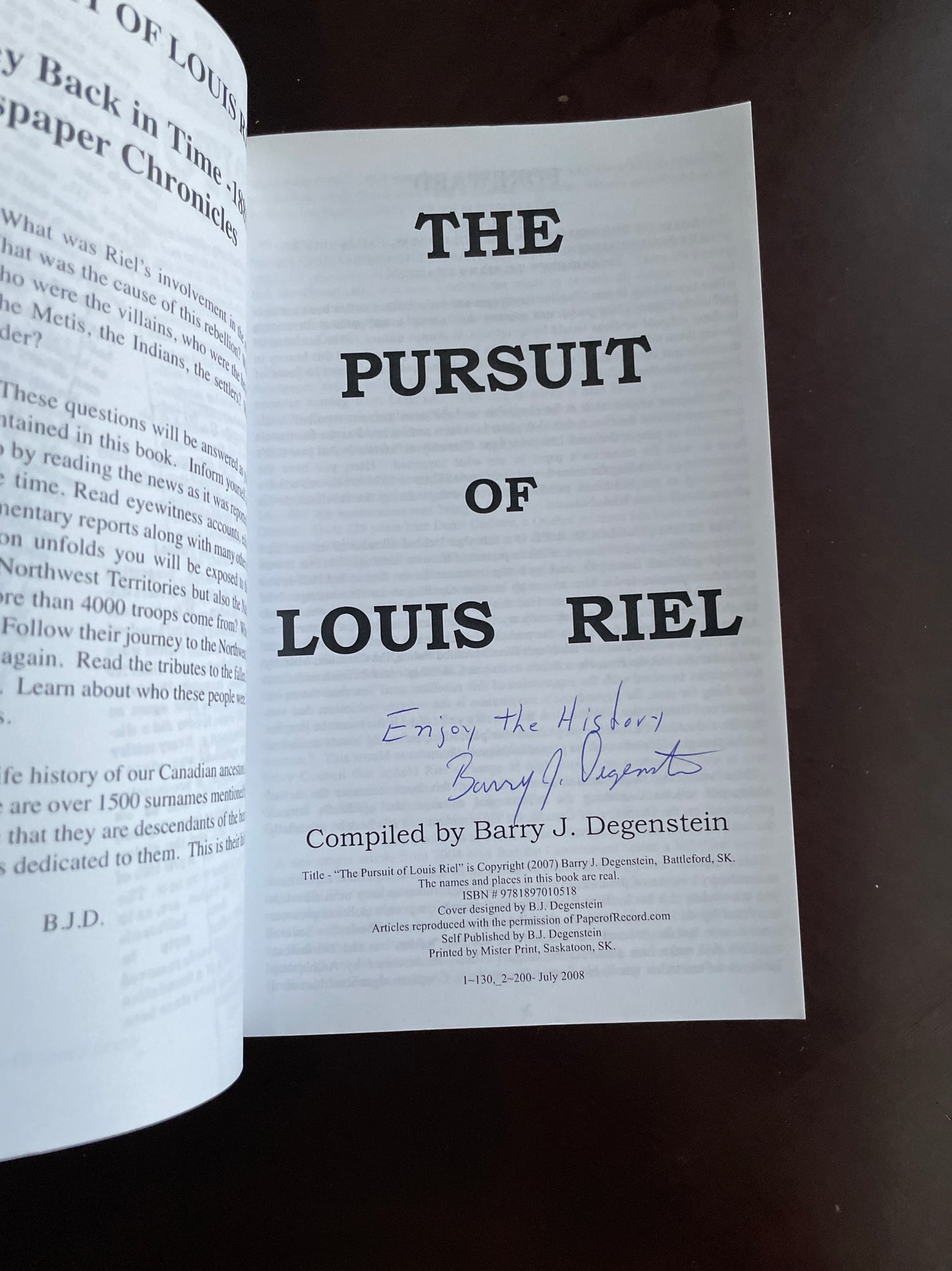 The Pursuit of Louis Riel: Journey Back in Time - 1885 - Newspaper Chronicles (Signed) - Degenstein, Barry