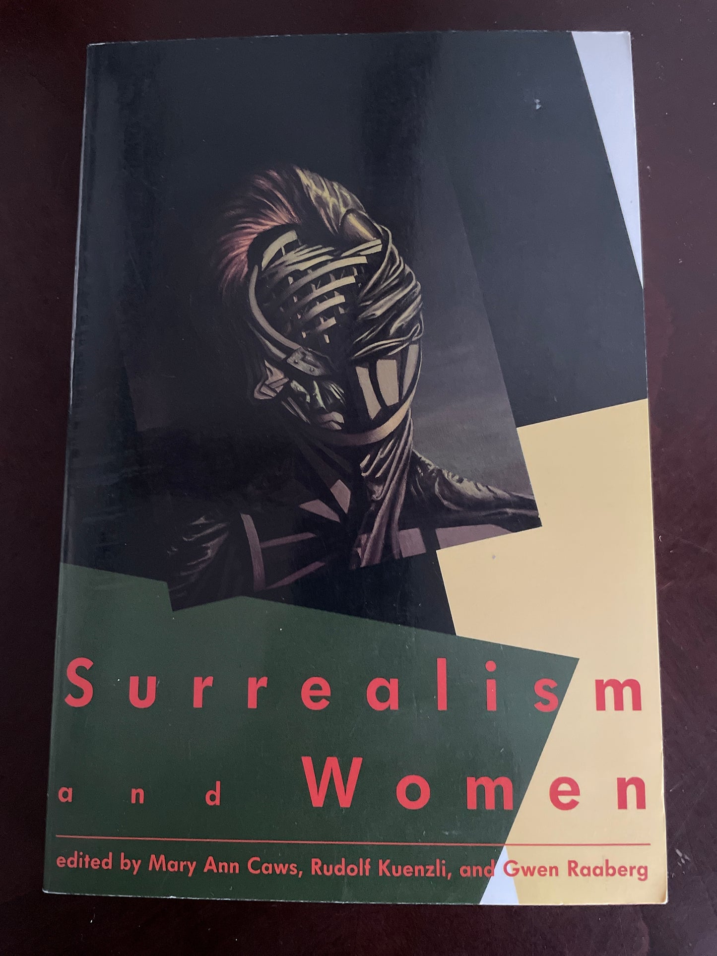 Surrealism and Women - Caws, Mary Ann; Kuenzli, Rudolf; Raaberg, Gwen