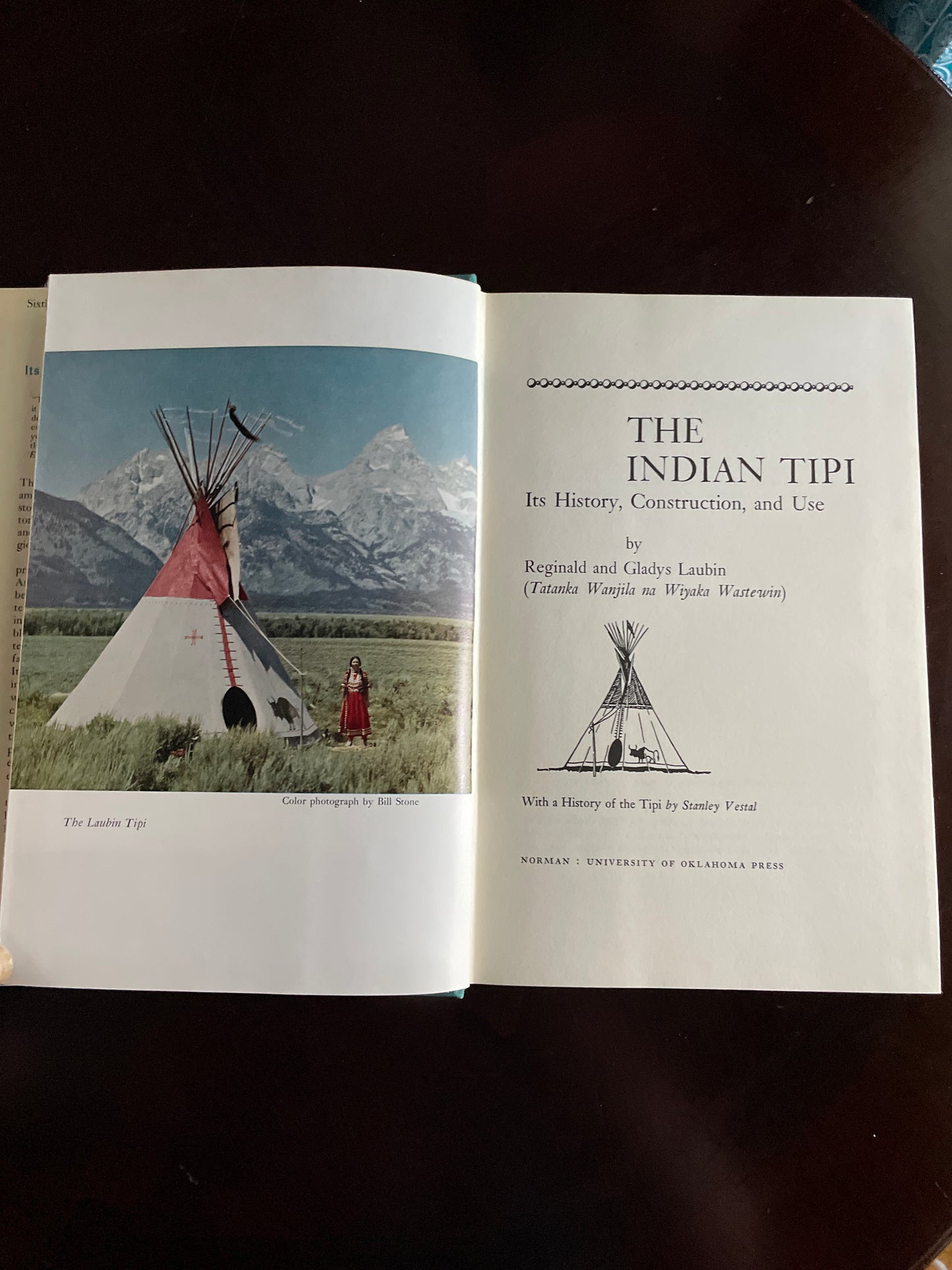 Indian Tepee: Its History, Construction and Use - Laubin, Reginald; Laubin, Gladys