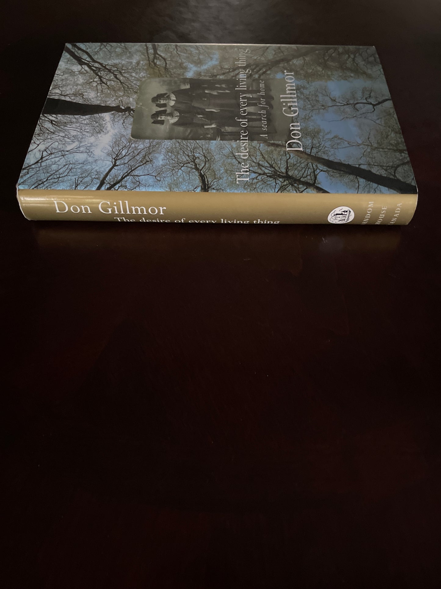 The Desire of Every Living Thing : A Memoir (Signed) - Gillmor, Don