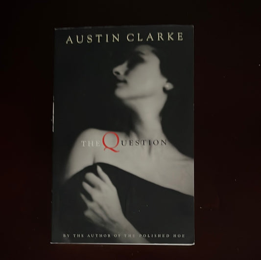 The Question - Clarke, Austin